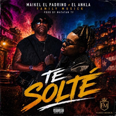TE SOLTE (feat. El Ankla) - Single