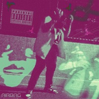 Airbag - Single - TNS 1LL W1LL & T8 Will