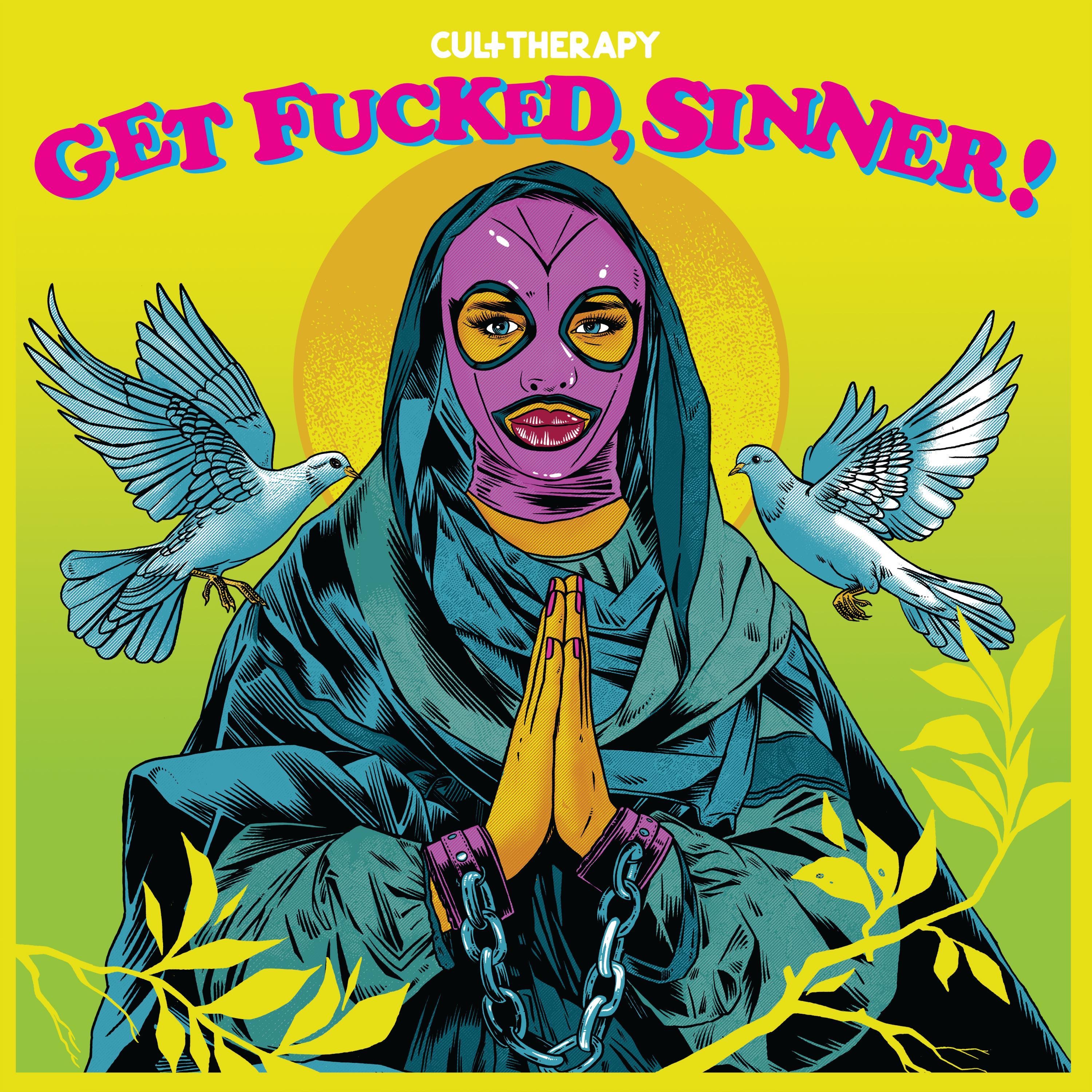 Get Fucked, Sinner!
