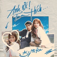 Anh Ơi Em Thích - Single - ICM, Ari & MK Ken