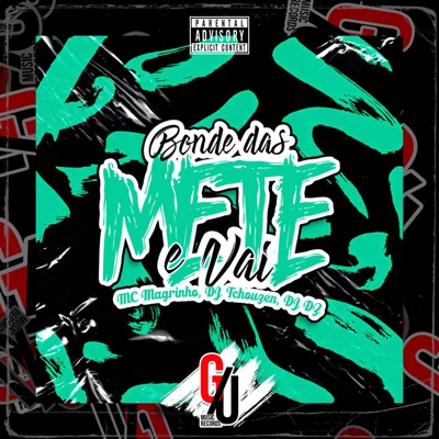 Bonde das Mete e Vai - Single