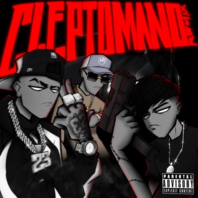 CLEPTOMANO (feat. Endo & El Jordan 23) [REMIX] - Single