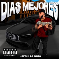 Días Mejores (feat. Kaponi La Nota) - Single - Dañao Films