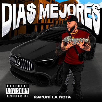 Días Mejores (feat. Kaponi La Nota) - Single