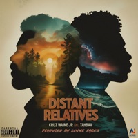 Distant Relatives (feat. Tahbax) - Single - Cruz Waine Jr
