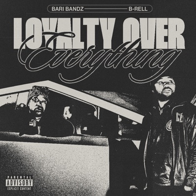 Loyalty Over Everything - EP