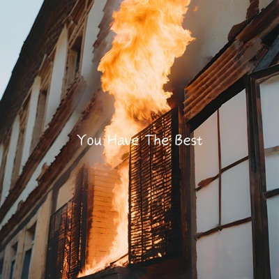 You Have The Best - Single
