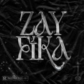 ZAY FIKA by Zakai