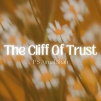 The Cliff of Trust - Single - P S Ajmal Shah