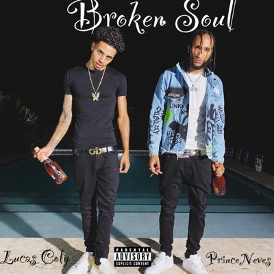 Broken Soul (feat. Lucas Coly) - Single