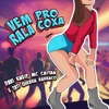 Vem pro Rala Coxa - Single