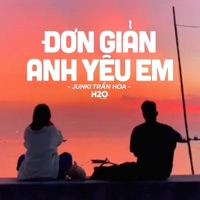 Đơn Giản Anh Yêu Em (Lofi Ver.) - Single - H2O Music & Junki Trần Hoà