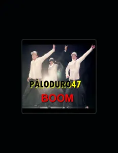 聆聽 Pàloduro47、觀看音樂影片、閱讀小傳、查看巡演日期等！