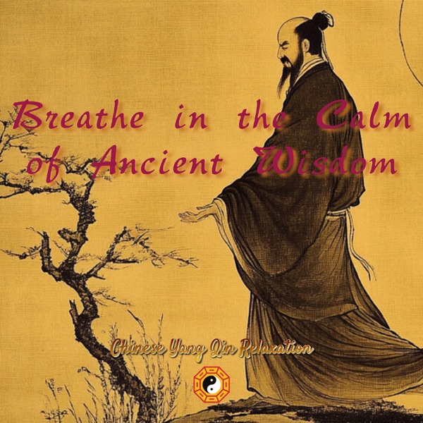 Breathe in the Calm of Ancient Wisdom