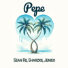 Pepe - Sean Rii, Sharzkii & Jenieo