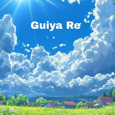 Guiya Re - Single