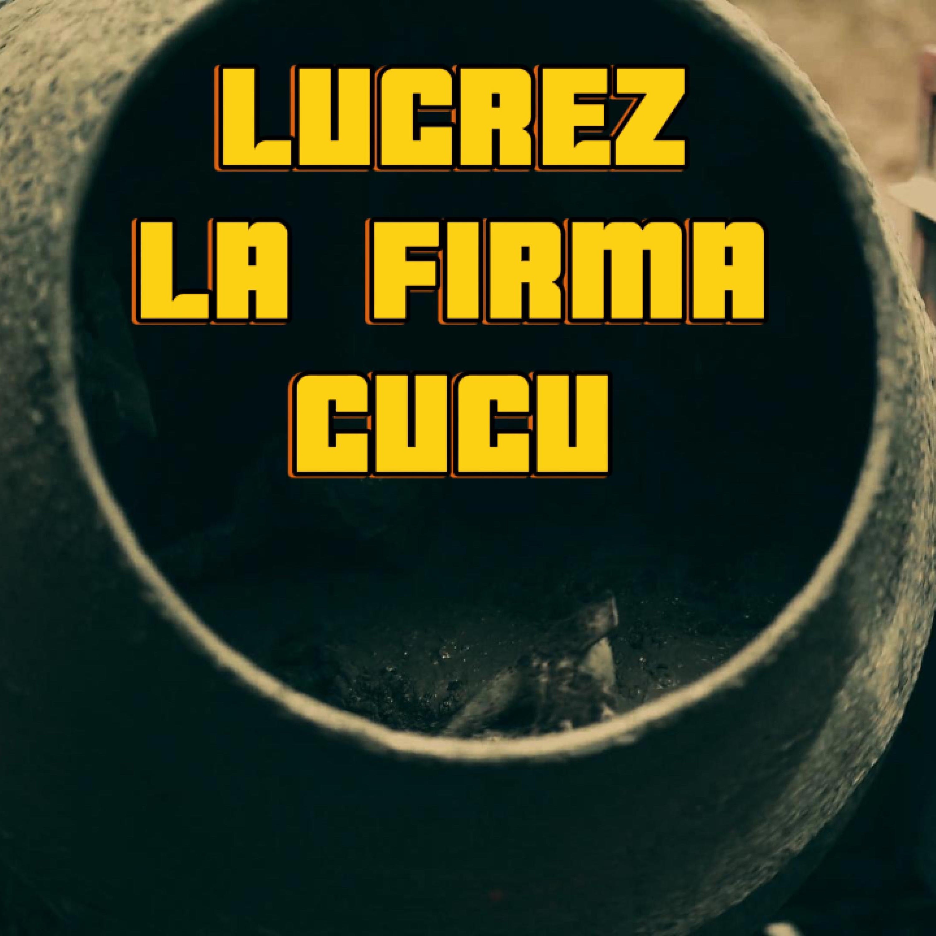 Lucrez la firma CUCU - Single