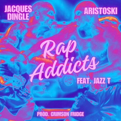 Rap Addicts (feat. Jazz T) - Single