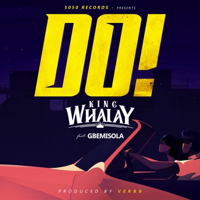 Do! (feat. Gbemisola) - Single