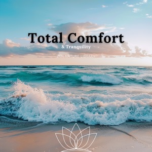 Total Comfort & Tranquility