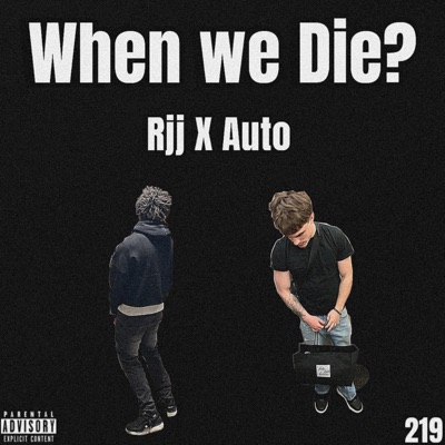 When we Die? (feat. Auto) - Single