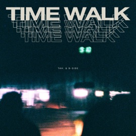 Time Walk Tah. & B-Side