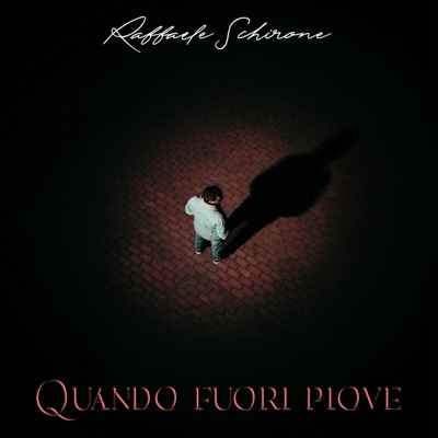 QUANDO FUORI PIOVE - Single