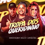 Tropa dos Queridinho - Single