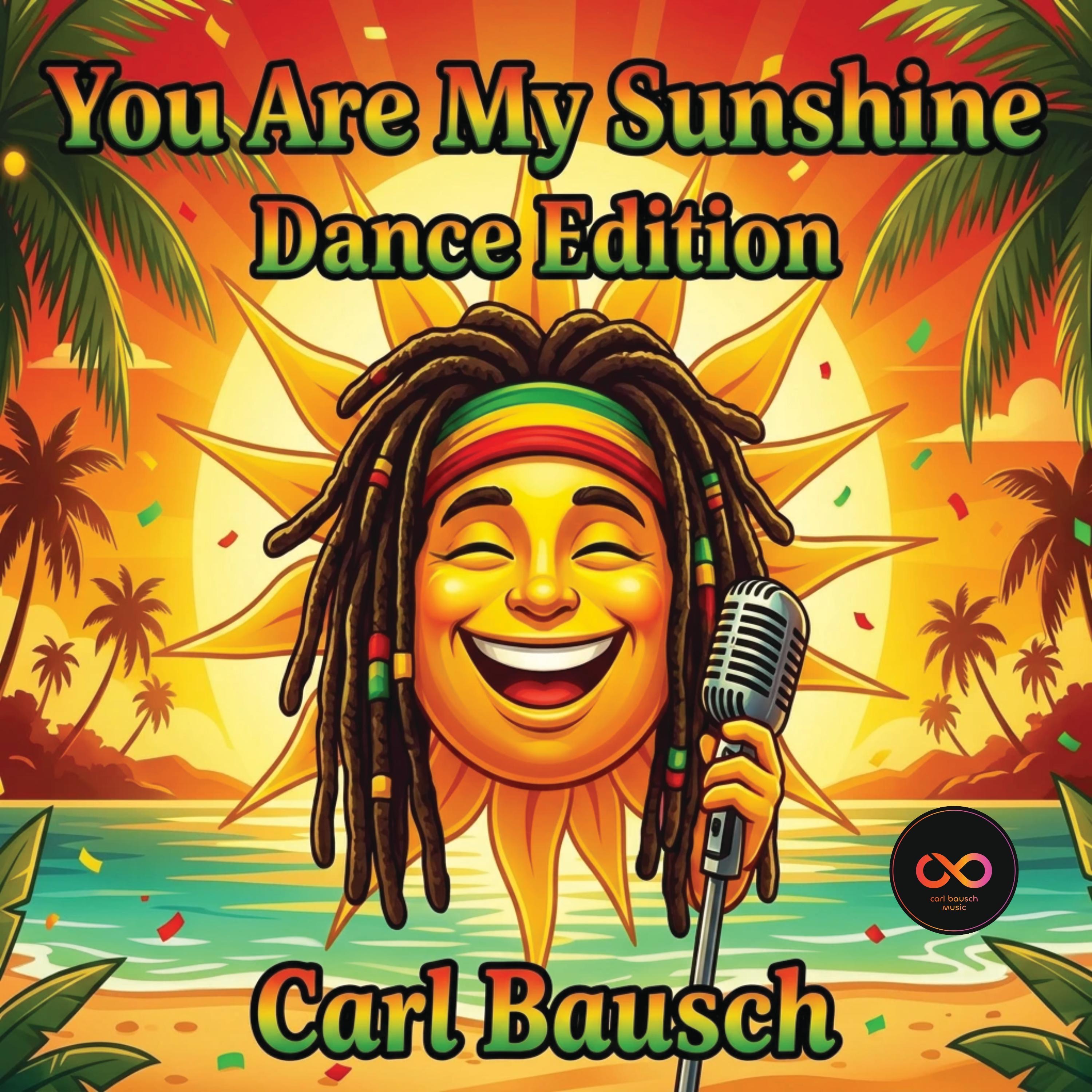 You are my sunshine (Dance Edition) - Single