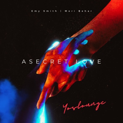 A Secret Love (feat. Emy Smith) - EP