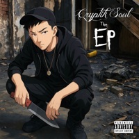 The EP (feat. Spike Yee, Riballin, West-Word, HashTagNKW, CHIZO_ & Demond Dushawn) - EP - Cryptik Soul