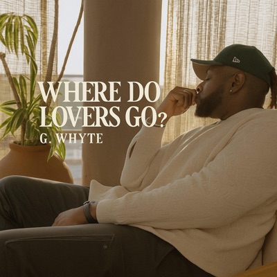 WHERE DO LOVERS GO? - Single
