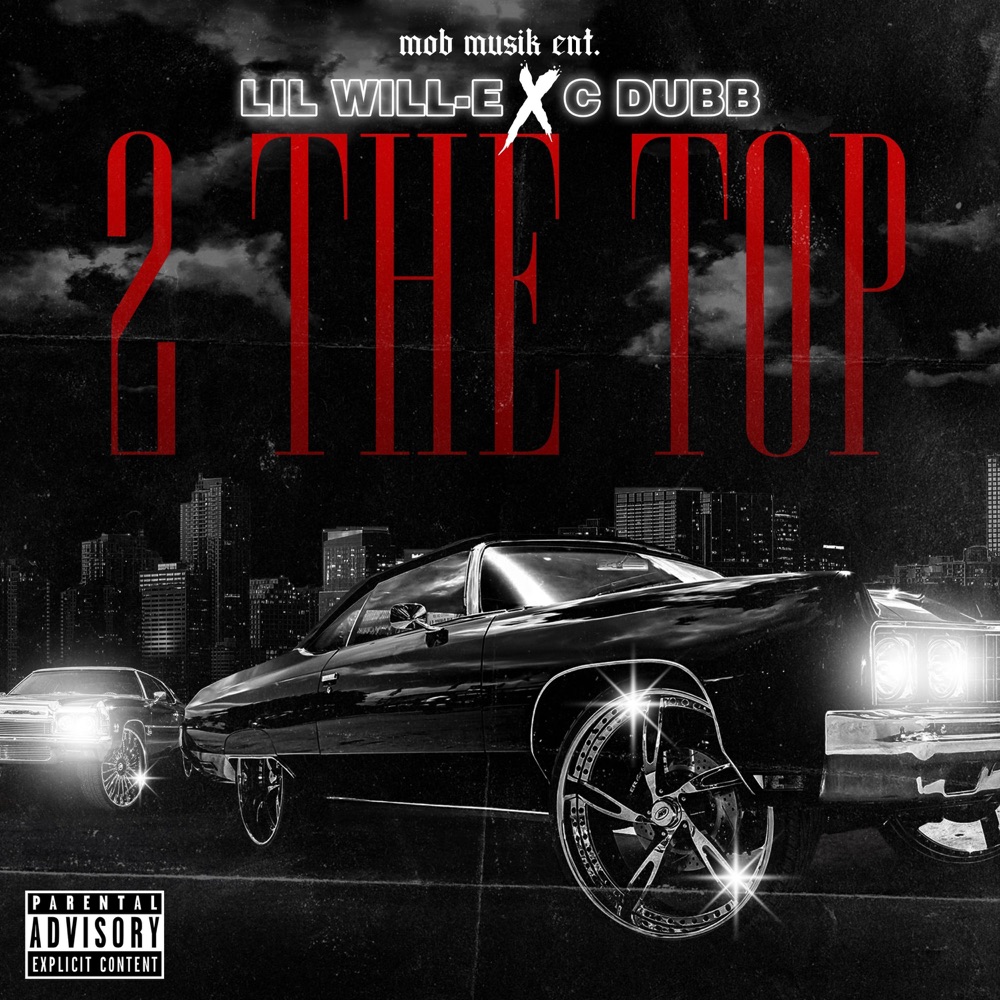 Обложка альбома «2 The top (feat. C-dubb) - Single» — Lil Will-E