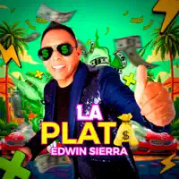 La plata — Edwin Sierra