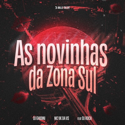 As Novinhas da Zona Sul (feat. DJ Roca) - Single