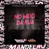 No Meio da Rua - Single