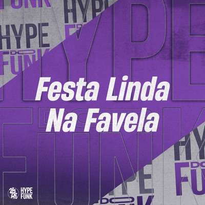 Festa Linda na Favela - Single