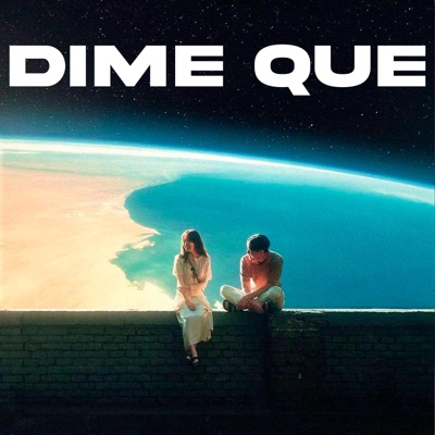 DIME QUE - Single