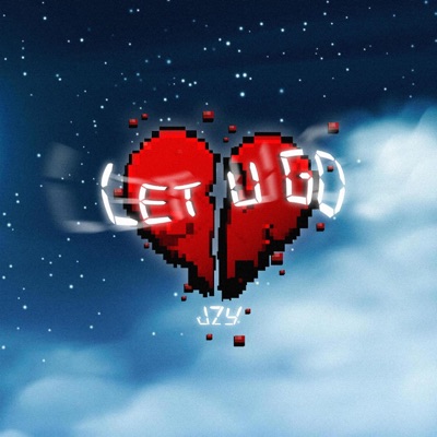 LET U GO - Single