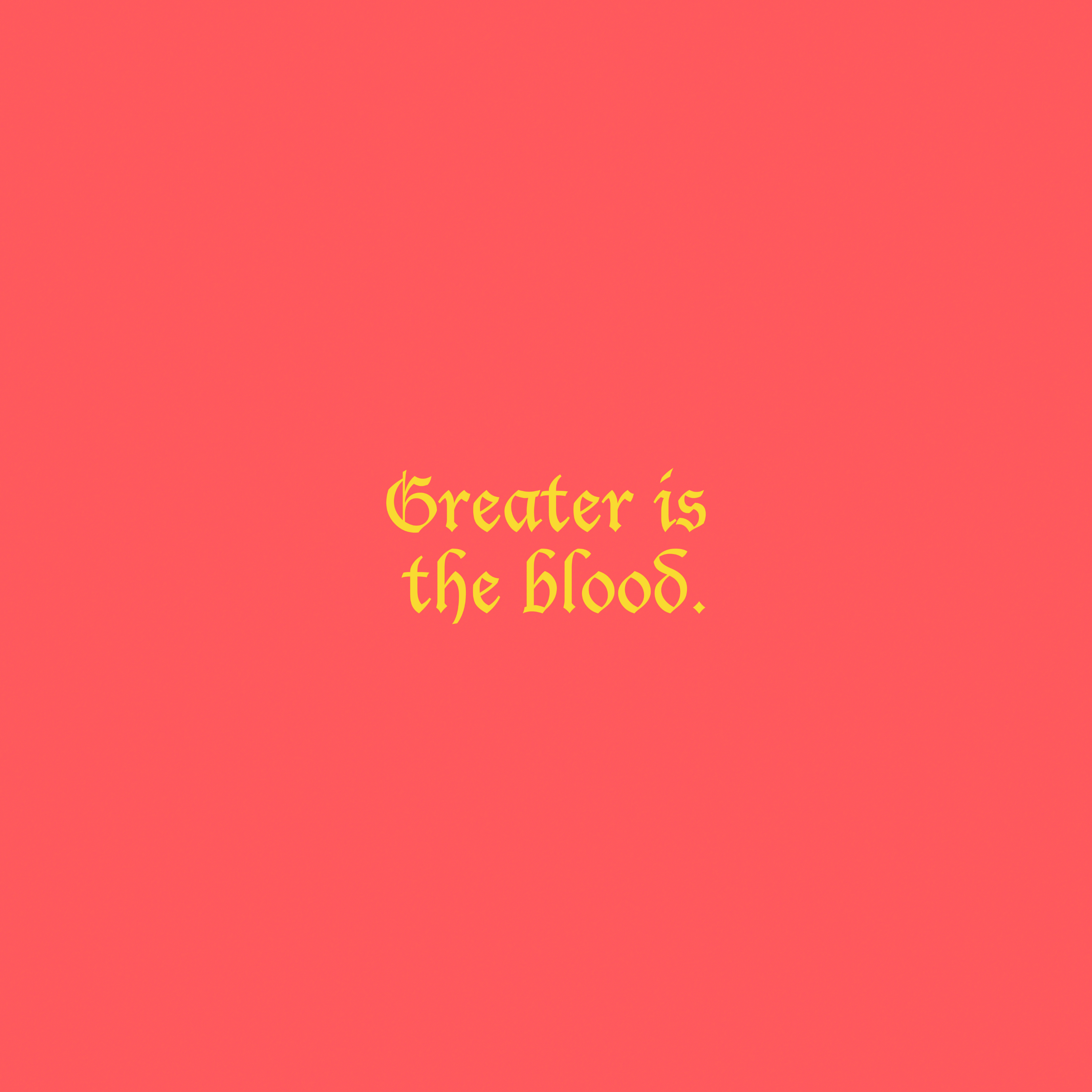 Greater Is the Blood - - EP