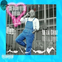 Que Digan Lo Que Quieran (feat. De La Cruz 