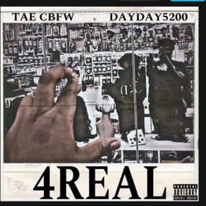 4 Real (feat. DayDay5200)