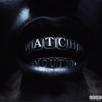 Watch Yo Mouth (Remix) - Single - 1K Nae