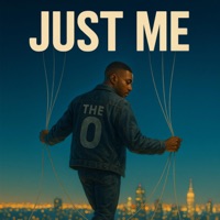 Just Me - Single - The Original man aka The O