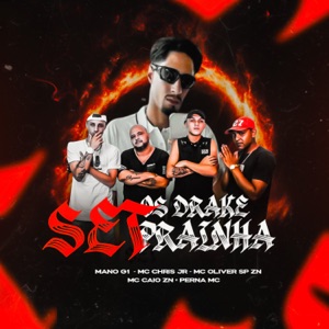 Set dos Drakes Prainha (feat. Perna MC & Mc Caio ZN)