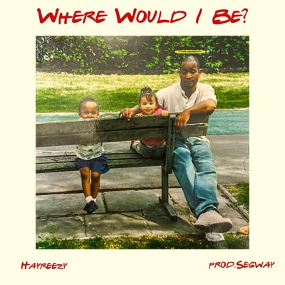 Where Would I Be? - Single
