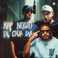 Rap Nosso de Cada Dia - Single - Rafa Difere, Zilu MC & Allan Nazario