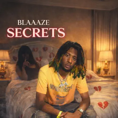 Poslechněte si SECRETS - Single od interpreta Blaaaze