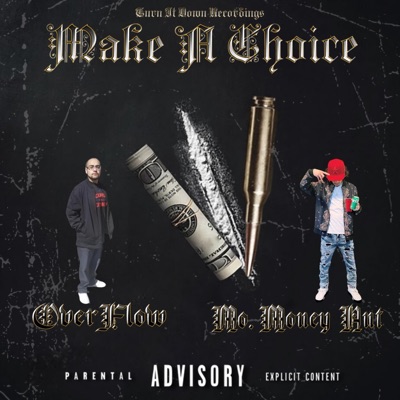 Make A Choice (feat. Mo.Money Ant) - Single