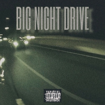 Big Night Drive - Single